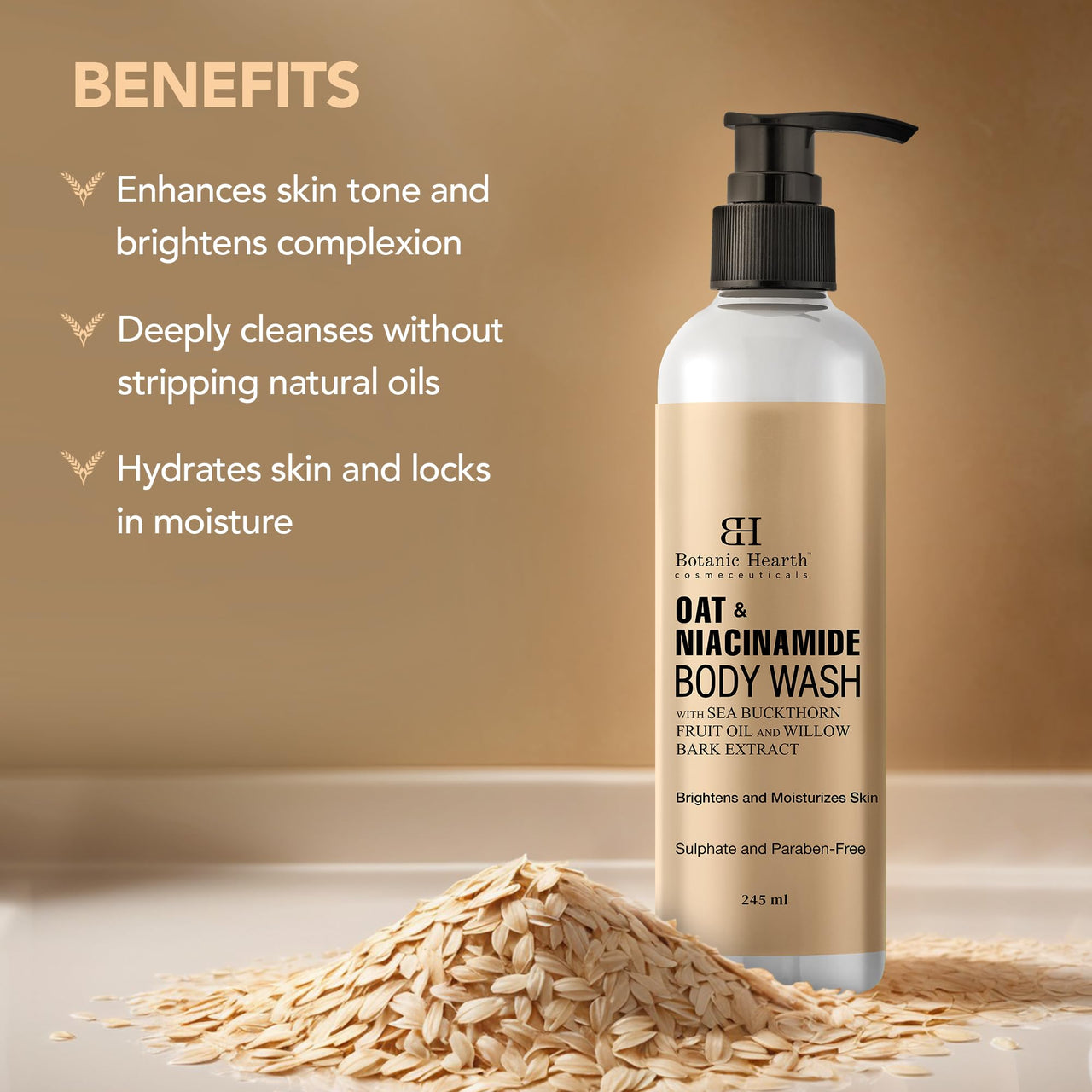 Botanic Hearth Oat & Niacinamide Body Wash | Moisturizing & Skin Whitening Body Wash Shower Gel | Sulfate & Paraben Free | for Women & Men | 245ml