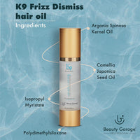 Beauty Garage K9 Frizz Dismiss Hair Oil, 100 ml Anti Dandruff Hair Oil with Morocco Argan & Camellia for Smooth and Manageable Hair, Unscented, Daily Hair Care