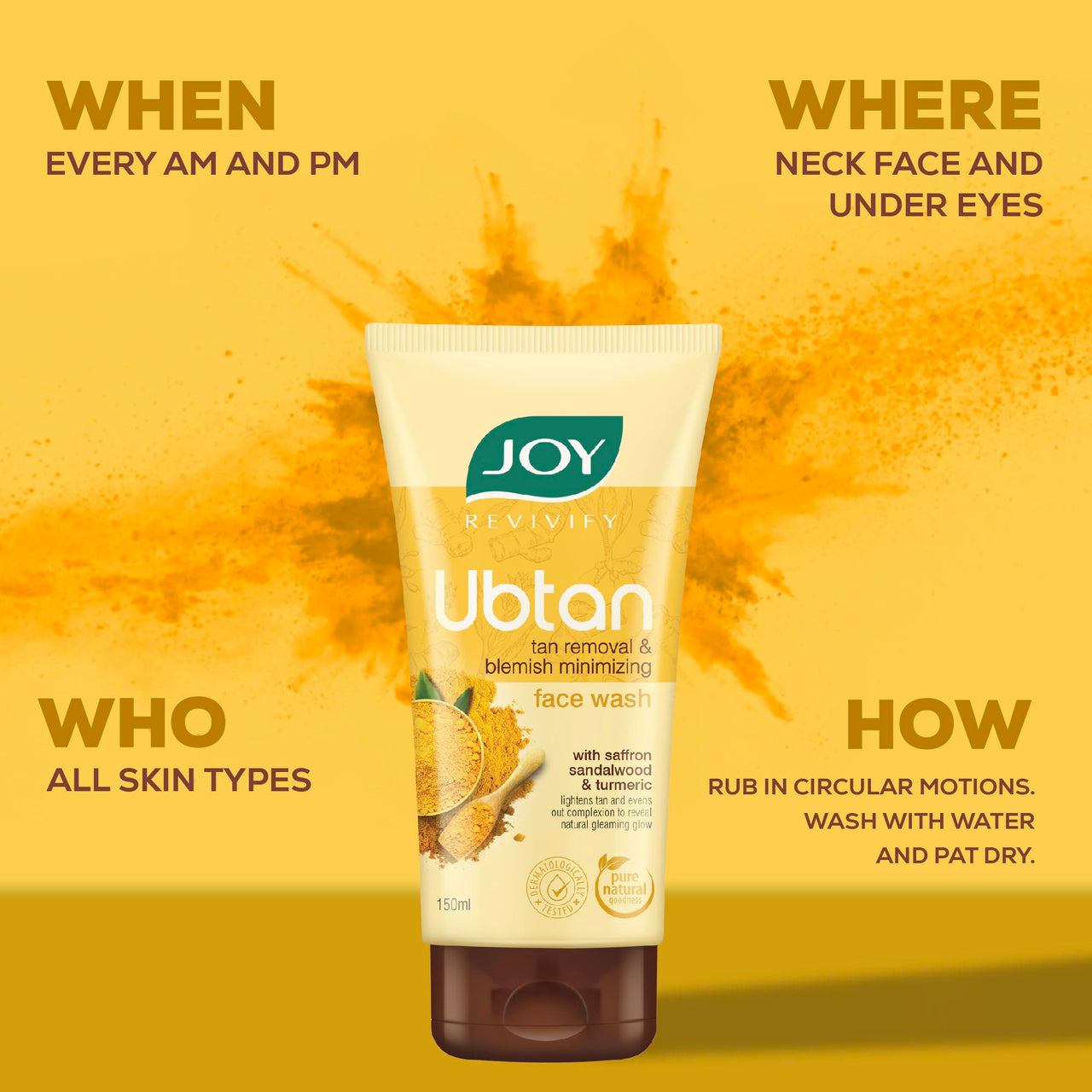 Joy Ubtan Tan Removal Face Wash 150ml x 2 | Detans, Removes Dirt & Blemishes for a Natural Glowing Skin | Enriched With Turmeric, Saffron & Sandalwood | Suitable for All Skin Types