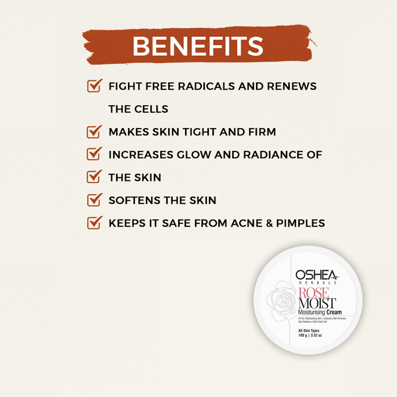 Oshea Herbals Rosemoist Face Moisturising Cream for All Skin Types | Improves Skin Firmness & Radiance with 24 Hrs Moisturising | Enriched with Almond Oil, Rose & Neem Extract | Paraben Free 100g