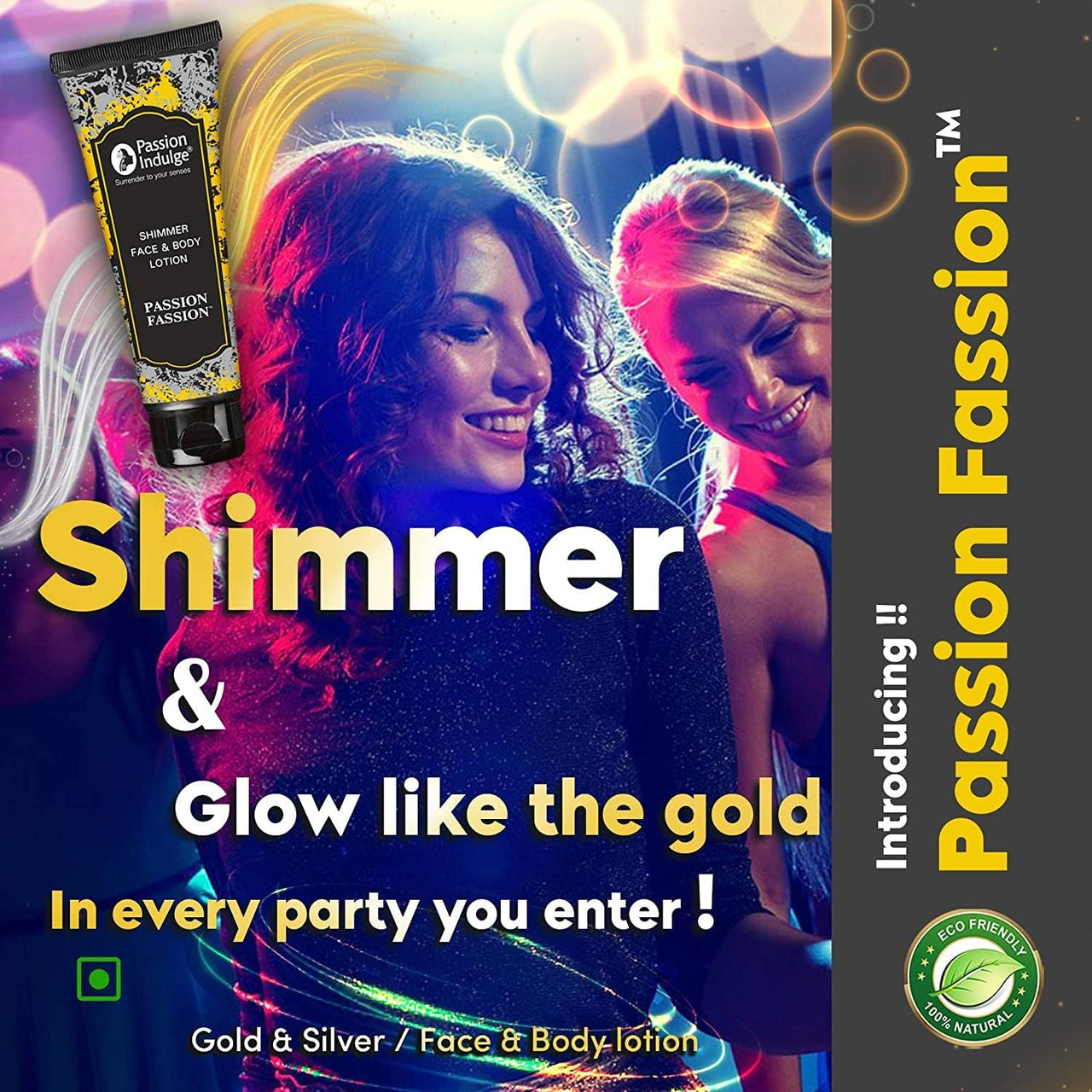 Passion Fassion Gold and Silver Shimmer Bling Lotion | Party look with Long Lasting Fragrance & BUY 1 GET 1 FREE