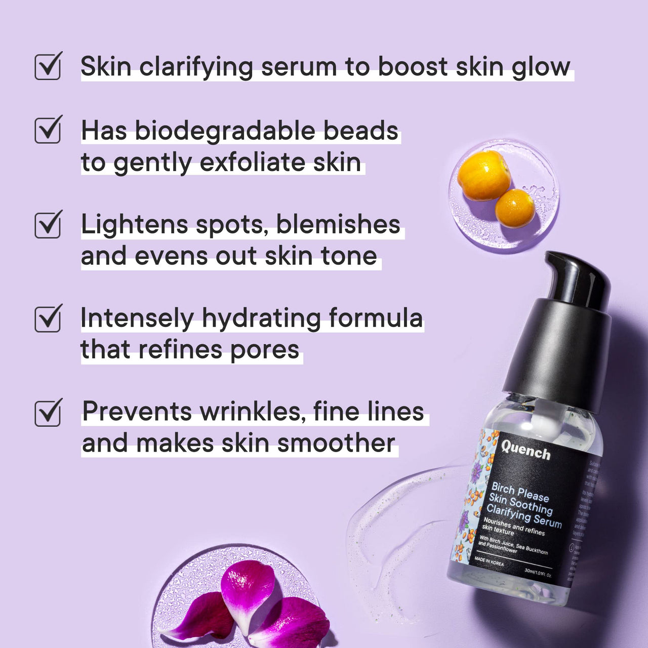 QUENCH BOTANICS Skin Soothing Clarifying Serum With Hyaluronic Acid & Birch Juice Enzymes | Instantly Hydrates | Lightens Spots & Evens Out Skin Tone | Made In Korea (30Ml)