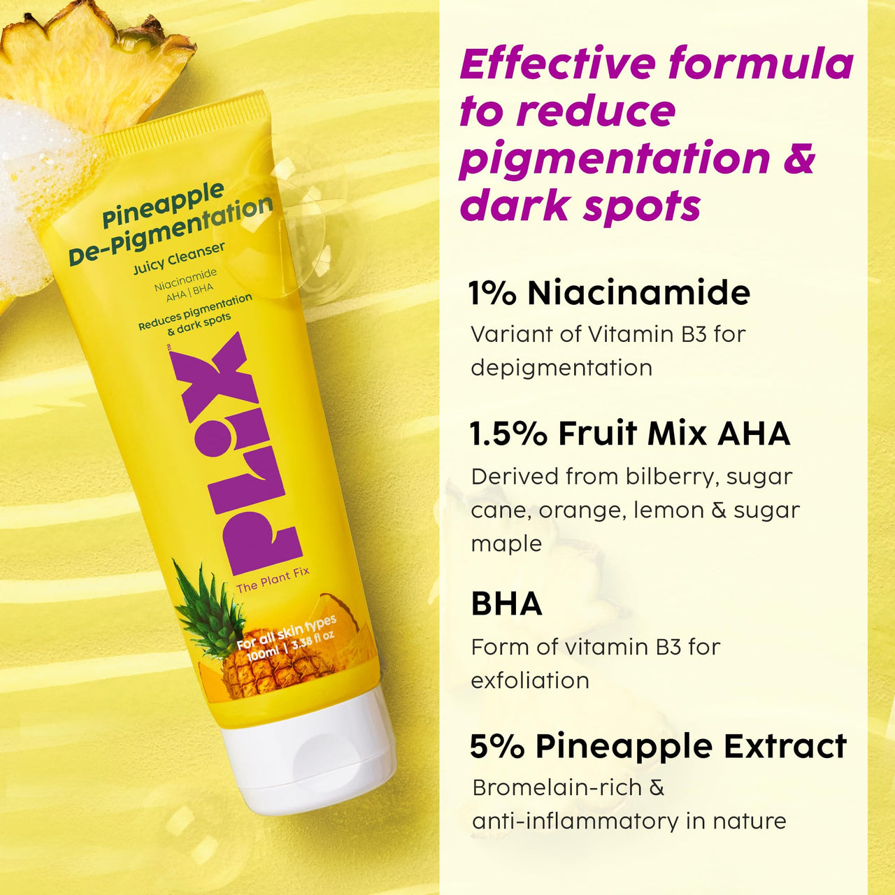The Plant Fix Plix | Pineapple De-Pigmentation Regime with Pineapple Exfoliation Fruity Toner, Pineapple Juicy Cleanser, Pineapple Depigmentation Dewy Serum, & Smoothie Moisturizer