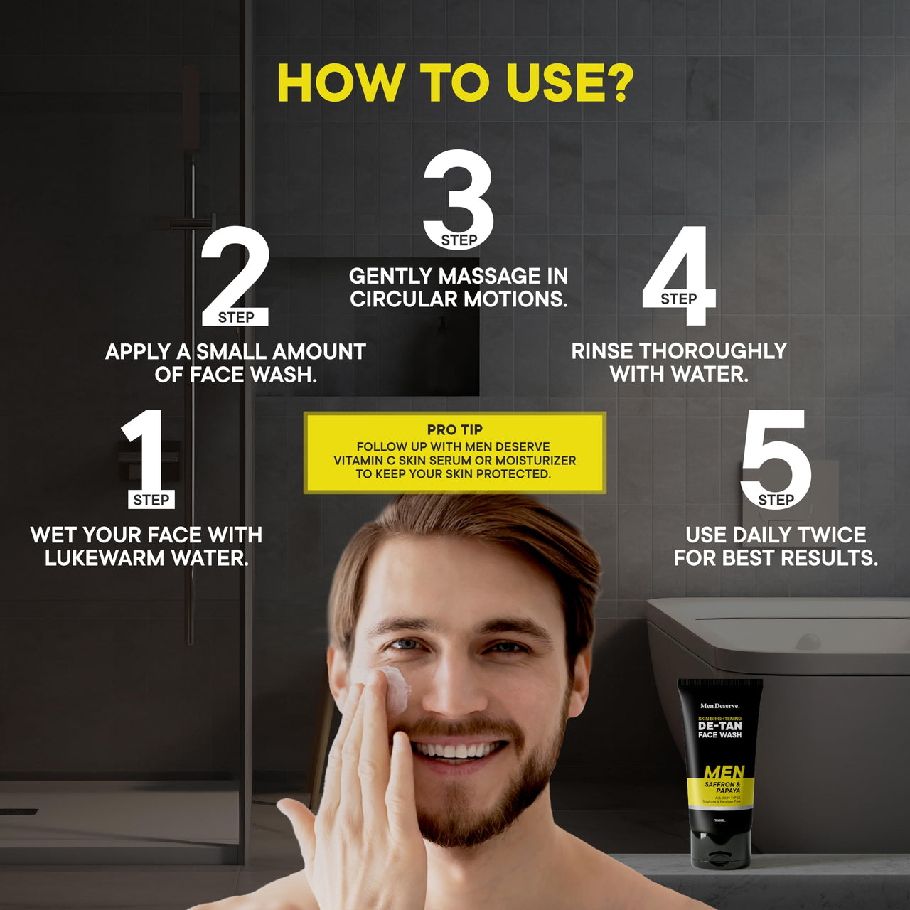 Men Deserve Skin Brightening Face Wash for Men | De-TAN Face Wash for Men with Saffron and Papaya | Sulphate and Paraben Free