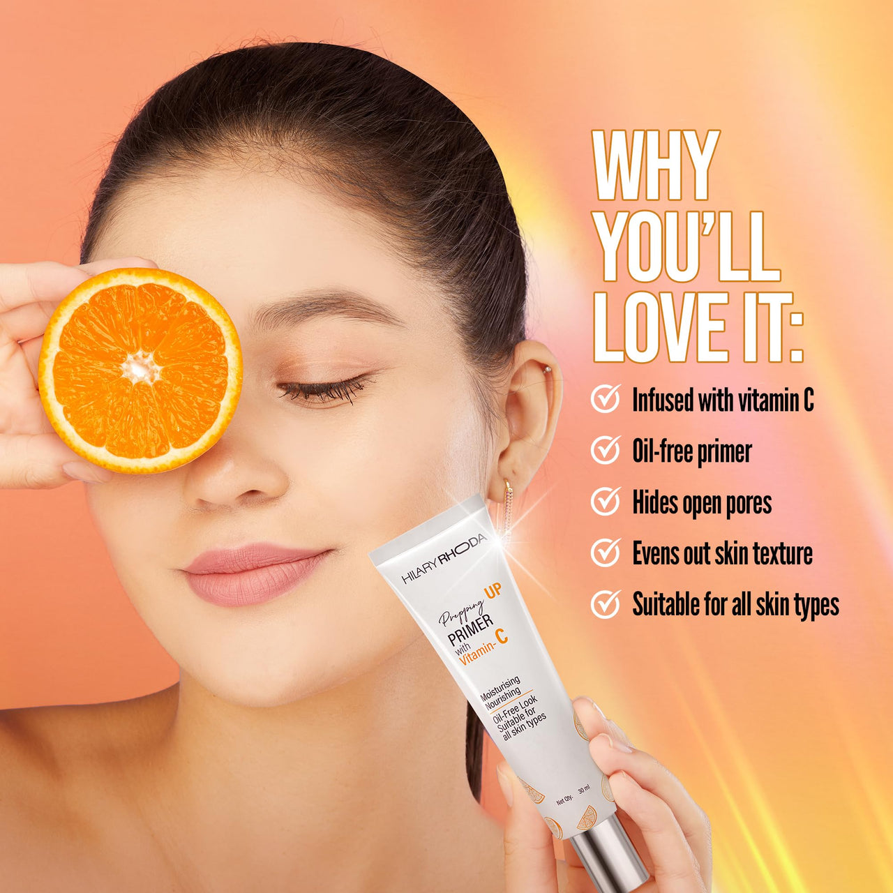 Hilary Rhoda Prepping UP PRIMER with Vitamin C | Pore Minimizer & Blur Primer | Oil Control & Suitable for All Skin Types | Infused with Vitamin C | 30 ml