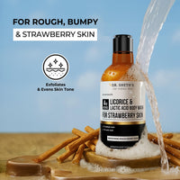 Dr. Sheth’s Licorice & Lactic Acid Body Wash | For rough, bumpy & strawberry skin | Exfoliates & evens skin tone | 4% (Licorice Extract, Lactic Acid, Salicylic Acid, Willow Bark) | Sulphate Free | Gentle Exfoliating Shower Gel | Removes Tan & Dead Skin |