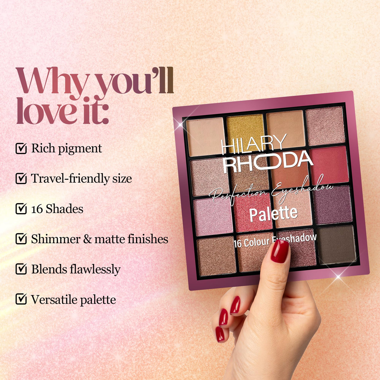 Hilary Rhoda Perfection Eyeshadow Palette | Highly Pigmented Eyeshadow Palette | Matte & Shimmer Finish | Long Lasting Eyeshadow for Women | Blendable Eyeshadow | 20.8g | 16 Shades (Shade 1)