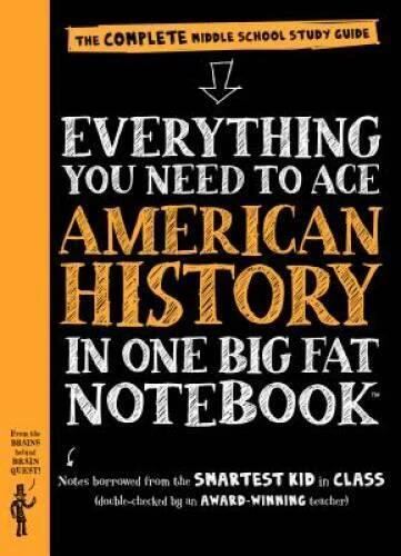 Everything You Need to Ace American History in One Big Fat Notebook: The  - GOOD