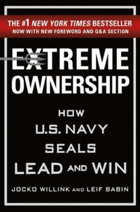 Extreme Ownership: How U.S. Navy SEALs Lead and Win (New Edition) - VERY GOOD