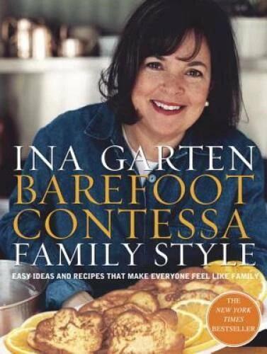 Barefoot Contessa Family Style: Easy Ideas and Recipes That Make Eve - VERY GOOD