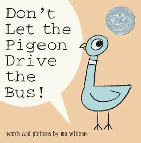 Don't Let the Pigeon Drive the Bus! - Hardcover By Mo Willems - GOOD
