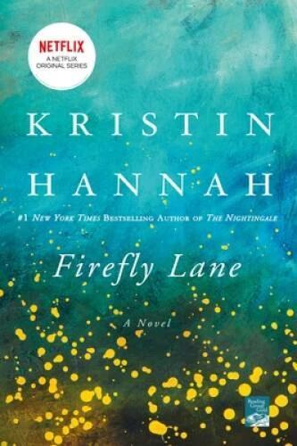 Firefly Lane - Paperback By Hannah, Kristin - GOOD