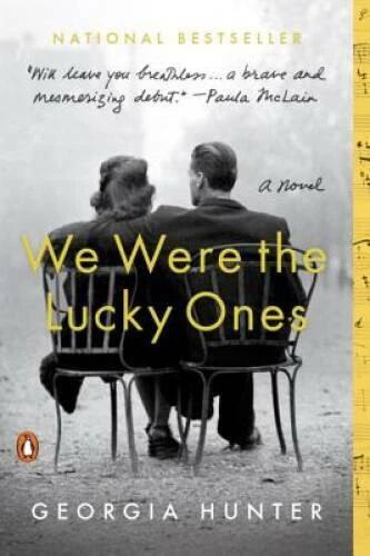 We Were the Lucky Ones: A Novel - Paperback By Hunter, Georgia - GOOD
