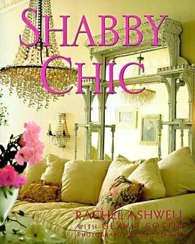 Shabby Chic - Hardcover By Ashwell, Rachel - VERY GOOD