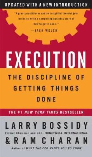 Execution: The Discipline of Getting Things Done - Hardcover - VERY GOOD