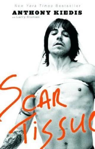 Scar Tissue - Paperback By Anthony Kiedis - GOOD