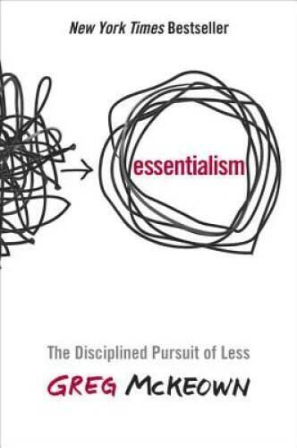 Essentialism: The Disciplined Pursuit of Less - Hardcover - GOOD