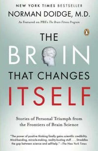 The Brain That Changes Itself: Stories of Personal Triumph from the  - VERY GOOD