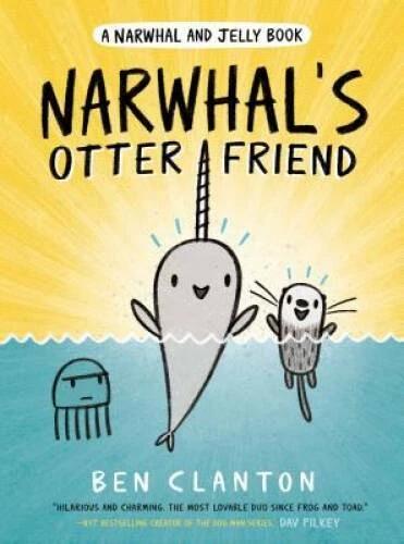 Narwhal's Otter Friend (A Narwhal and Jelly Book #4) - Hardcover - VERY GOOD
