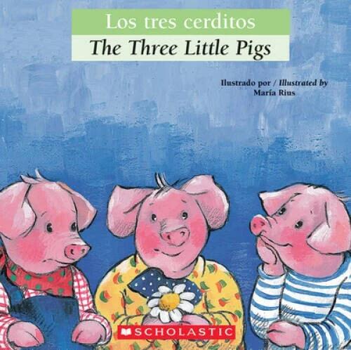 Bilingual Tales: Los tres cerditos / The Three Little Pigs (Spanish E - GOOD