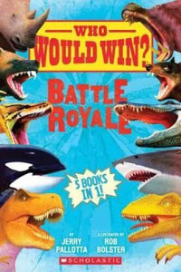 Who Would Win?: Battle Royale - Hardcover By Pallotta, Jerry - GOOD