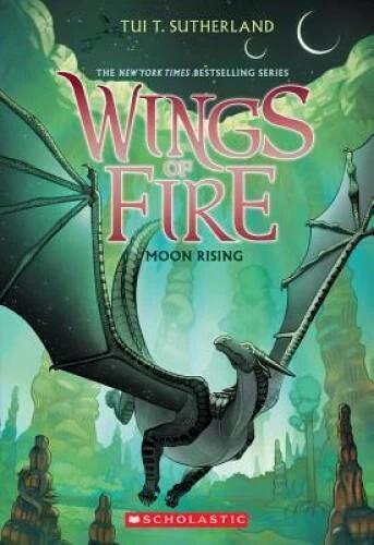 Moon Rising (Wings of Fire, Book 6) - Paperback By Sutherland, Tui T. - GOOD