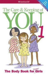 The Care and Keeping of You: The Body Book for Younger Girls, Revised  - GOOD