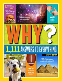 National Geographic Kids Why?: Over 1,111 Answers to Everything - VERY GOOD
