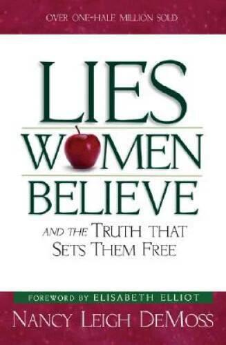 Lies Women Believe: And the Truth that Sets Them Free - Paperback - GOOD