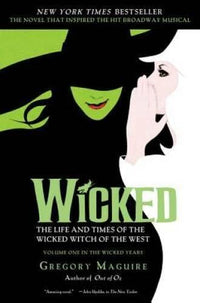 Wicked: The Life and Times of the Wicked Witch of the West (Musical Tie-i - GOOD