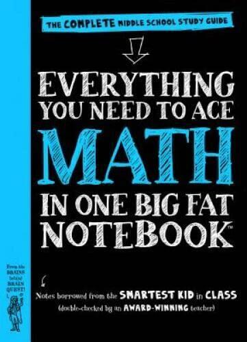 Everything You Need to Ace Math in One Big Fat Notebook: The Complete Mid - GOOD