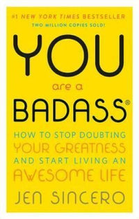 You Are a Badass: How to Stop Doubting Your Greatness and Start Livi - VERY GOOD