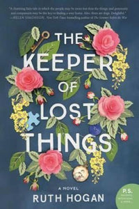 The Keeper of Lost Things: A Novel - Paperback By Hogan, Ruth - VERY GOOD