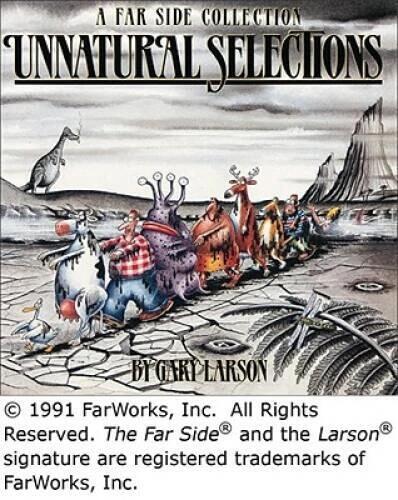 Unnatural Selections - Paperback By Larson, Gary - GOOD