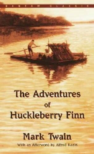 The Adventures of Huckleberry Finn (Bantam Classic) By Twain, Mark - VERY GOOD