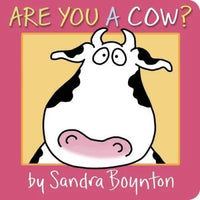 Are You a Cow? (Boynton on Board) - Board book By Boynton, Sandra - GOOD