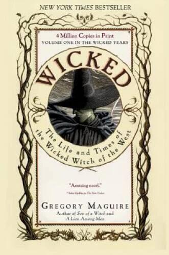 Wicked: The Life and Times of the Wicked Witch of the West - Paperback - GOOD