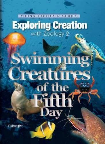 Zoology 2: Swimming Creatures of the Fifth Day (Young Explorer Serie - VERY GOOD