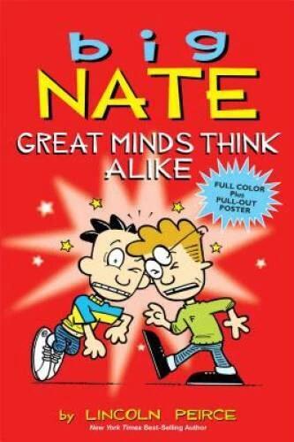 Big Nate: Great Minds Think Alike - Paperback By Peirce, Lincoln - GOOD