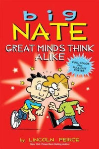 Big Nate: Great Minds Think Alike - Paperback By Peirce, Lincoln - GOOD