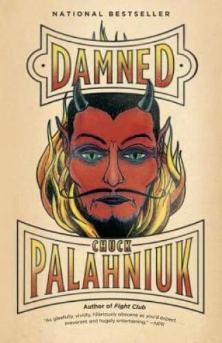 Damned - Paperback By Palahniuk, Chuck - GOOD
