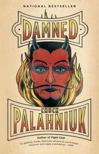 Damned - Paperback By Palahniuk, Chuck - GOOD