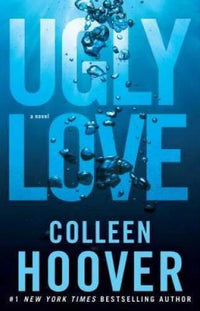 Ugly Love: A Novel - Paperback By Hoover, Colleen - VERY GOOD