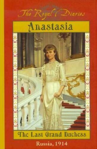 The Royal Diaries: Anastasia: The Last Grand Duchess, Russia, 1914 - GOOD