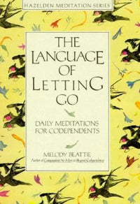 The Language of Letting Go: Daily Meditations for Co-Dependents (Ha - ACCEPTABLE