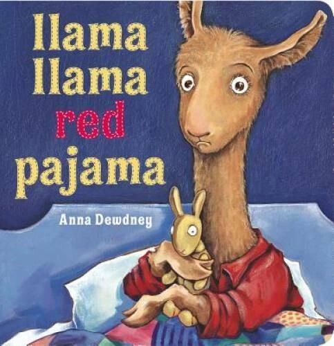 Llama Llama Red Pajama - Board book By Dewdney, Anna - VERY GOOD