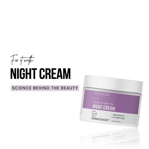 DERMATOUCH Night Cream | Lecigel™ infused Oil balance and skin restorative | insta hydration face cream| Nourishing night cream for women and men| 50g