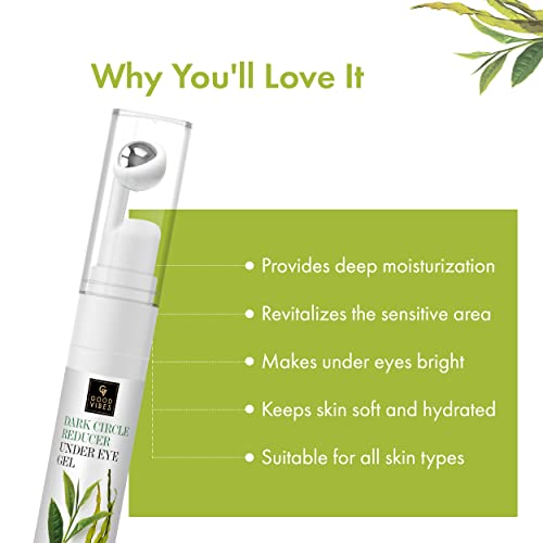 Good Vibes Seaweed & Green Tea Dark Circle Reducer Under Eye Gel, 15 ml Brightening Lightweight Gel Textured With Cooling Roll On Applicator | Vegan, No Parabens, Sulphates, Silicones, Animal Testing