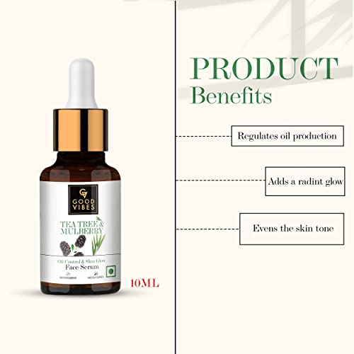 Good Vibes Tea Tree & Mulberry Oil Control & Skin Glow Face Serum, 10 ml Light Weight Moisturizing Face Serum For Oily Skin Helps Reduce Acne & Blemishes, Natural, No Parabens, No Animal Testing