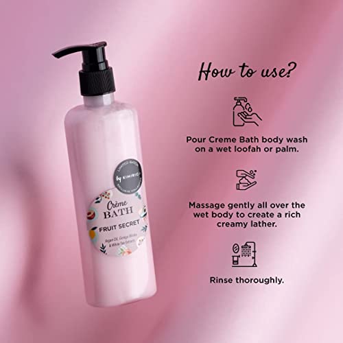 Kimirica Creme Bath Fruit Secret Body Wash - 290ml, 100% Vegan and Paraben Free, Made with White Tea, Ginkgo Biloba, Argan Oil and Enriched with Vitamin E, Pro-Vitamin B5